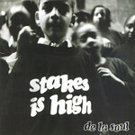 de la soul stakes is high